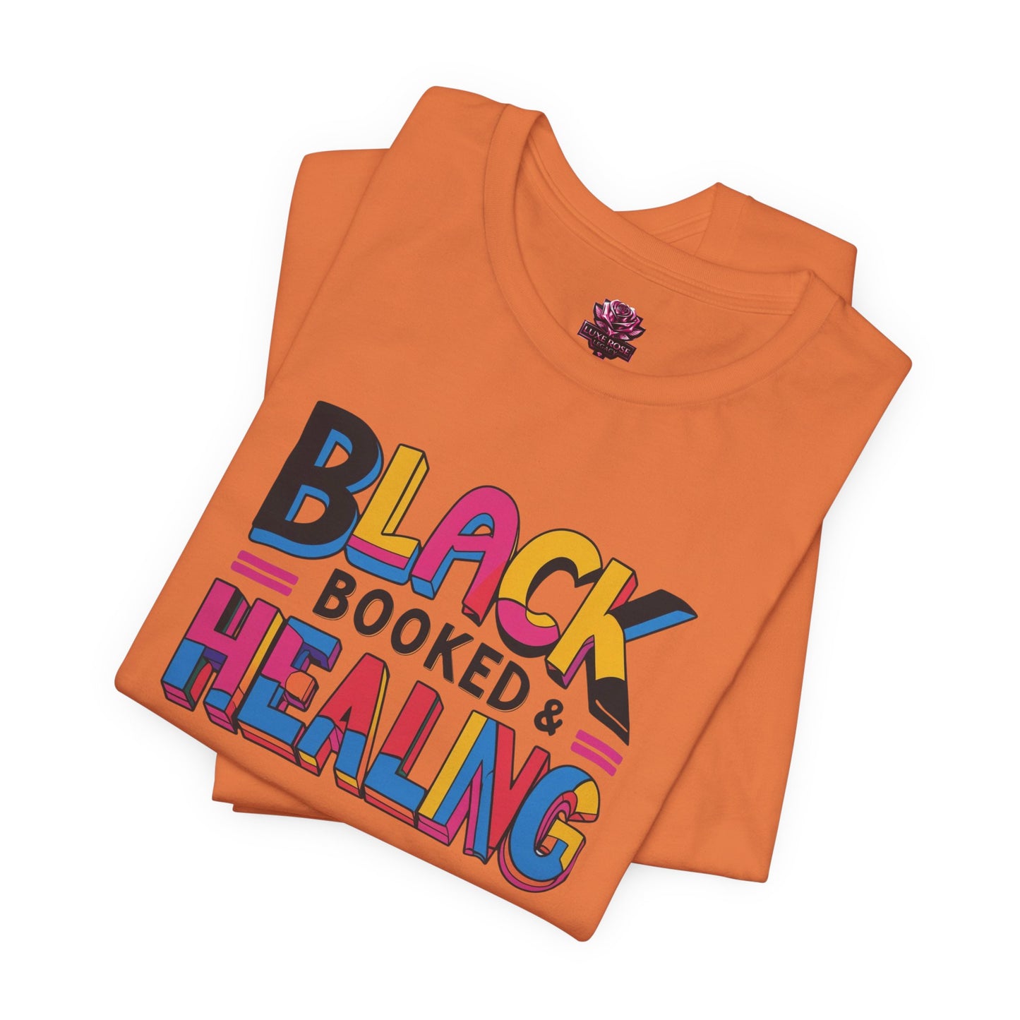 Black, Booked & Healing Unisex Shirt