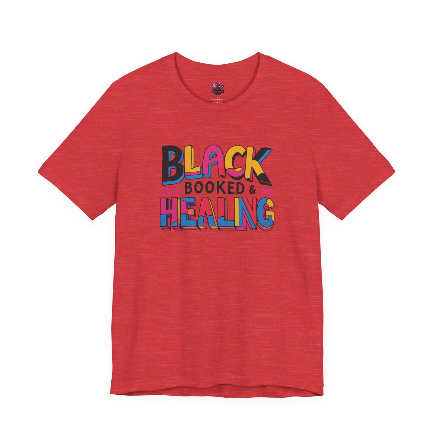 Black, Booked & Healing Unisex Shirt