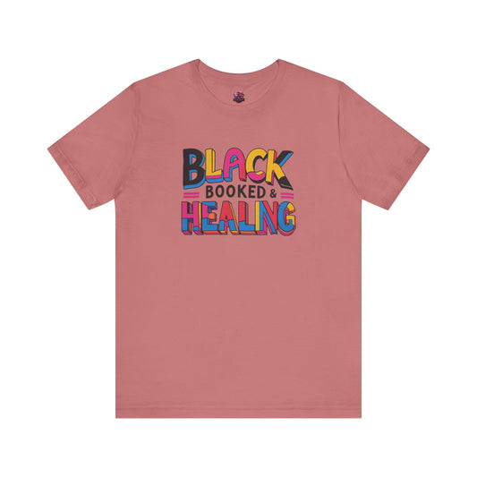 Black, Booked & Healing Unisex Shirt