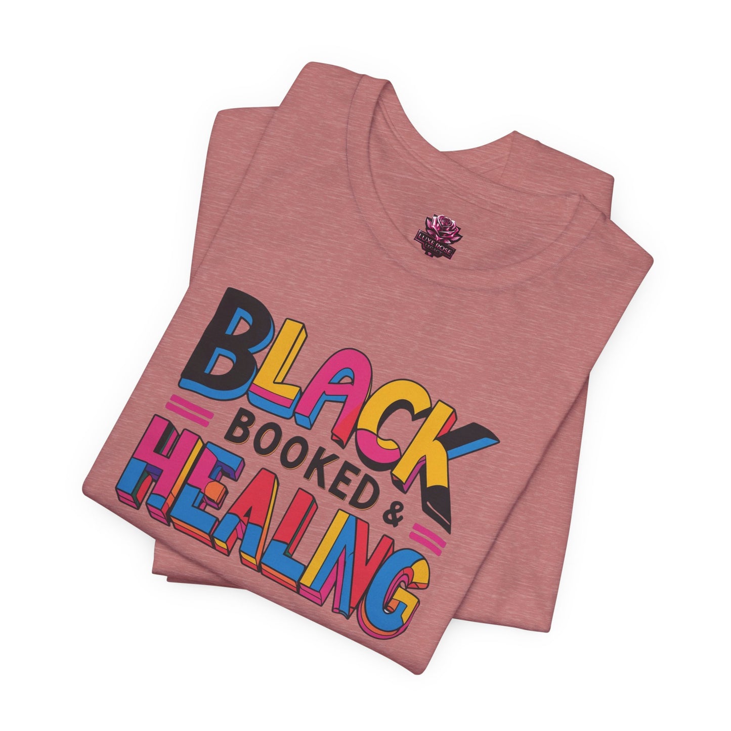 Black, Booked & Healing Unisex Shirt