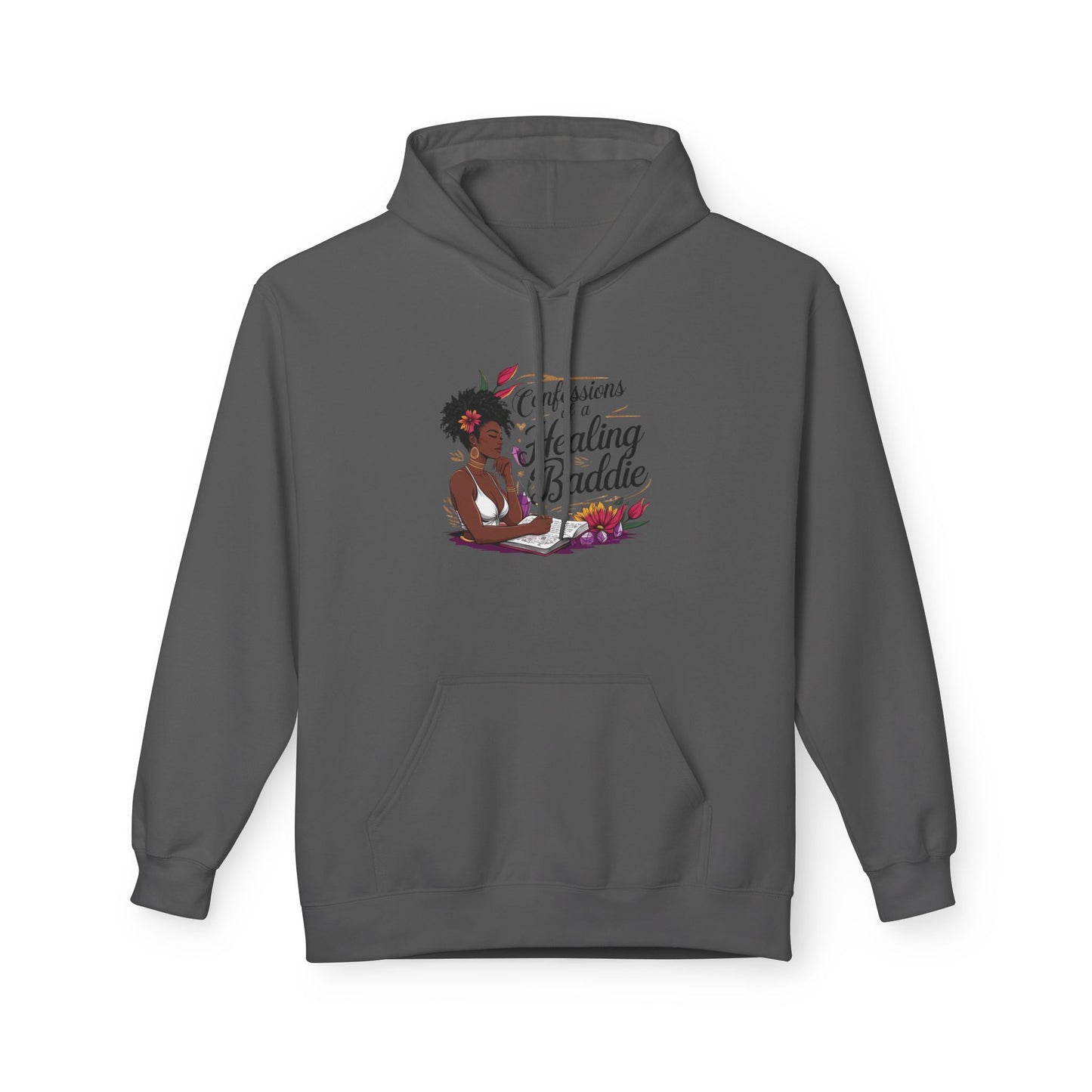 Confessions of a Healing Baddie Fleece Hoodie