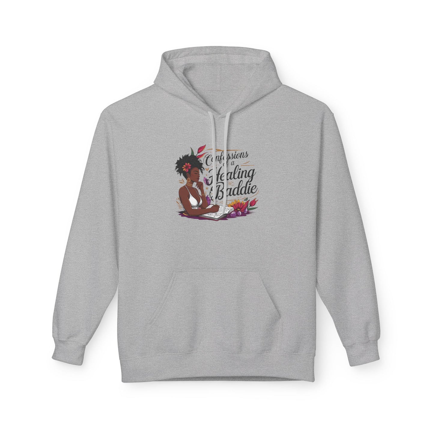 Confessions of a Healing Baddie Fleece Hoodie