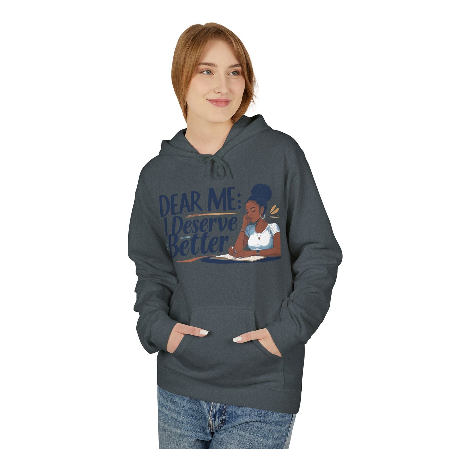 Dear Me Fleece Hoodie, Self-Love Sweatshirt