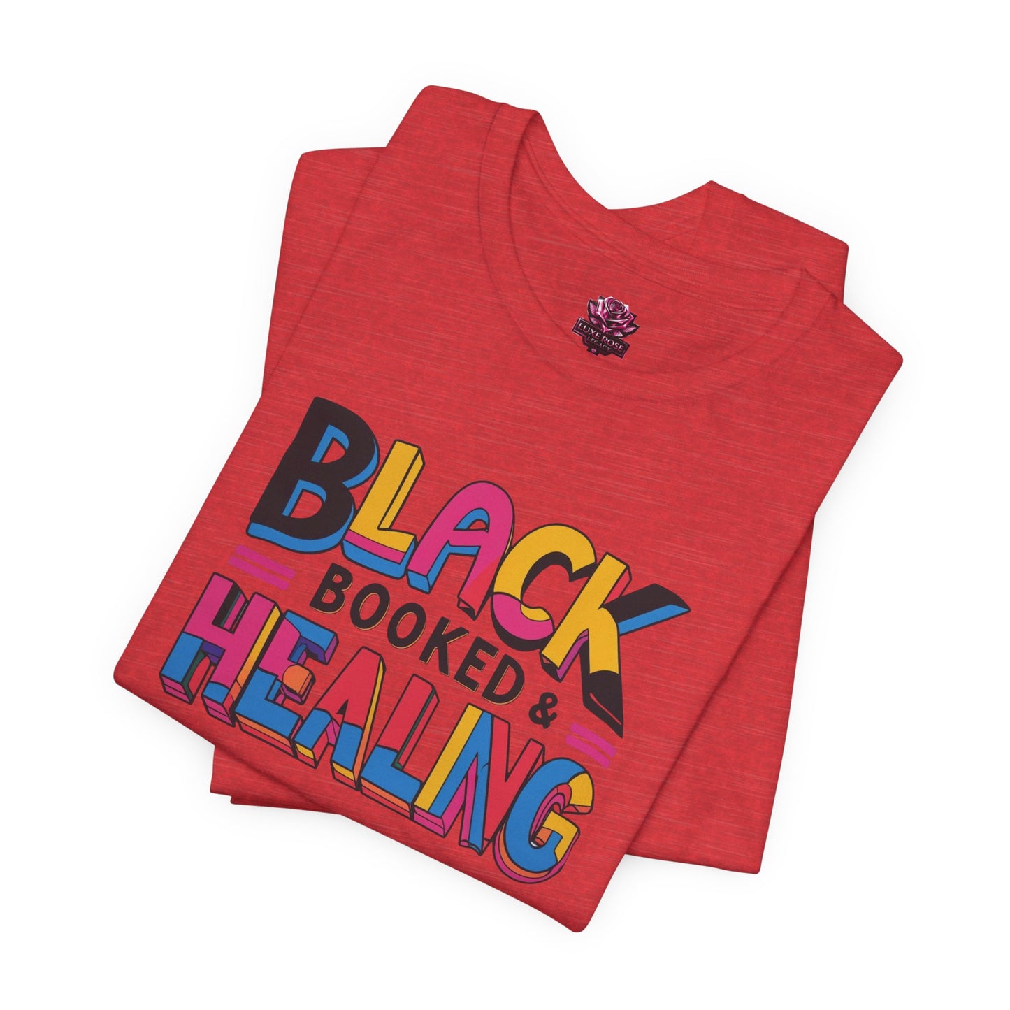 Black, Booked & Healing Unisex Shirt