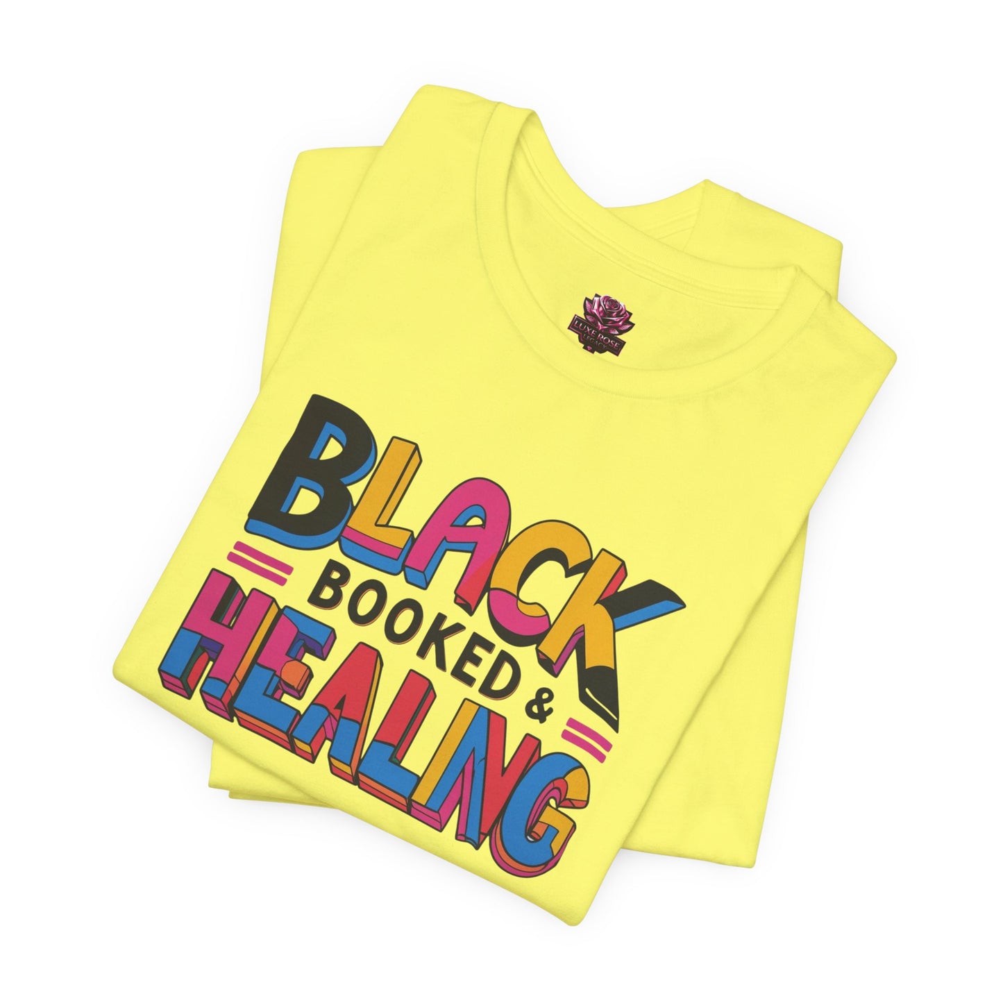 Black, Booked & Healing Unisex Shirt