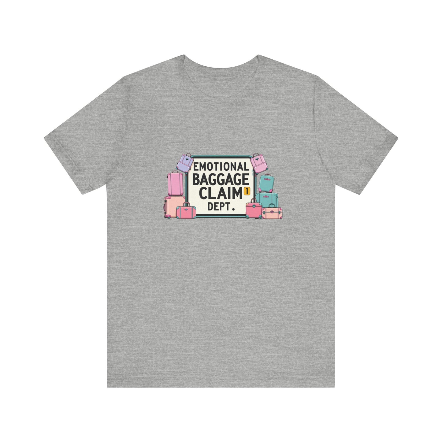 Emotional Baggage Claim Tee,