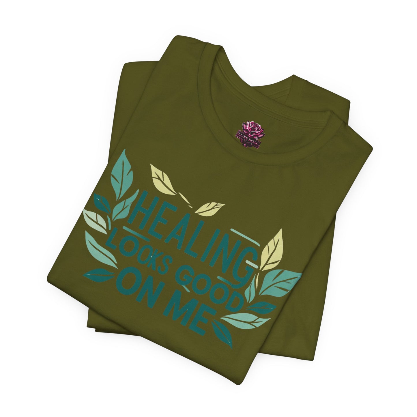 Healing Looks Good On Me T-Shirt