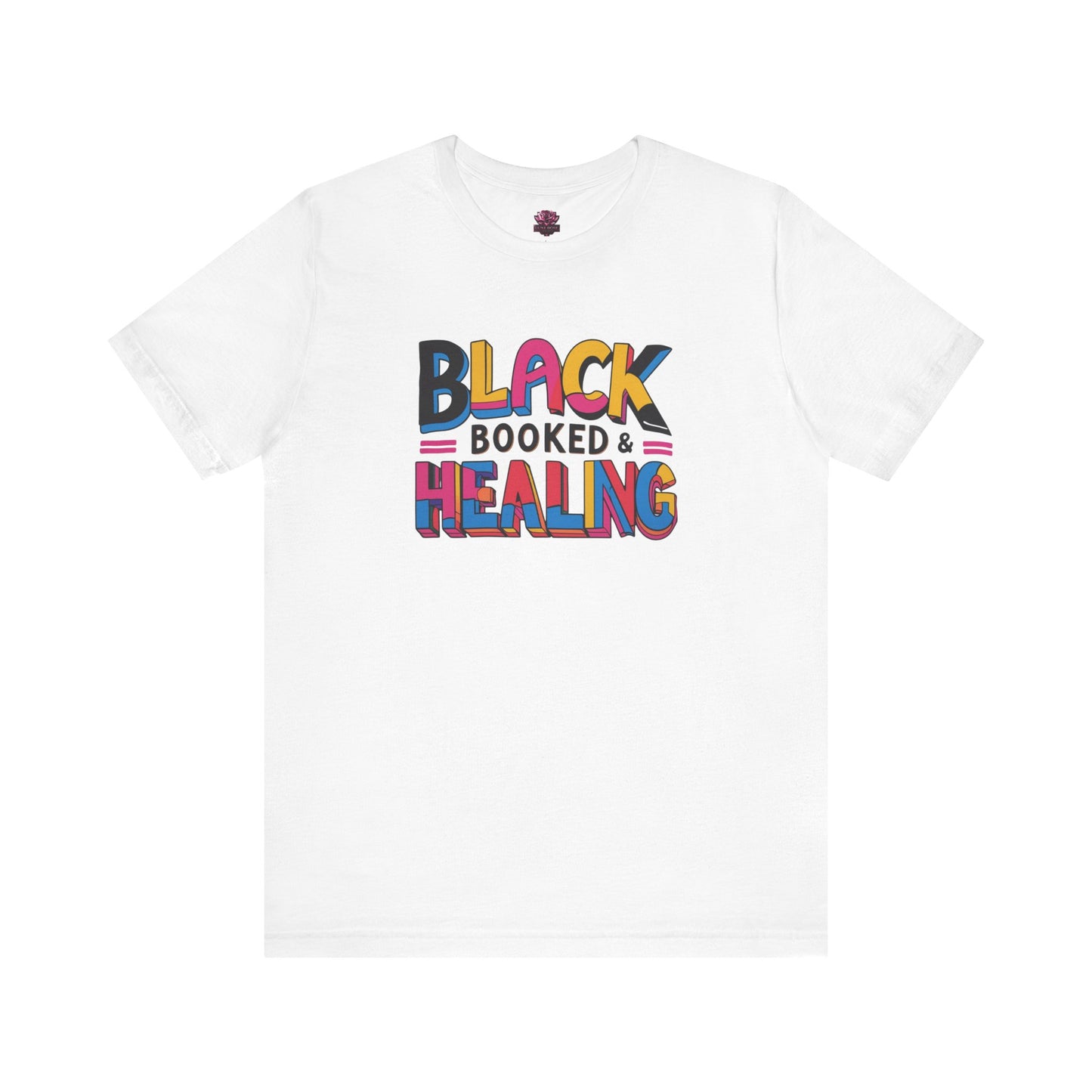 Black, Booked & Healing Unisex Shirt