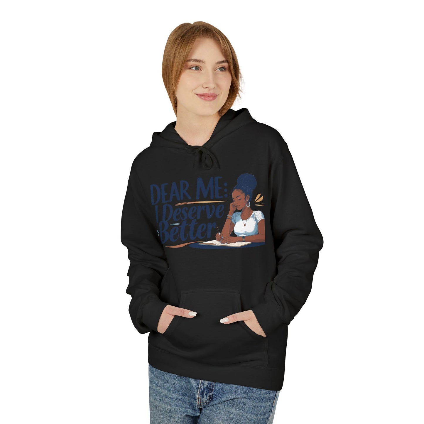 Dear Me Fleece Hoodie, Self-Love Sweatshirt