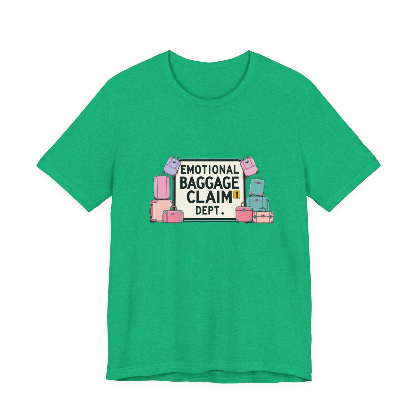 Emotional Baggage Claim Tee,