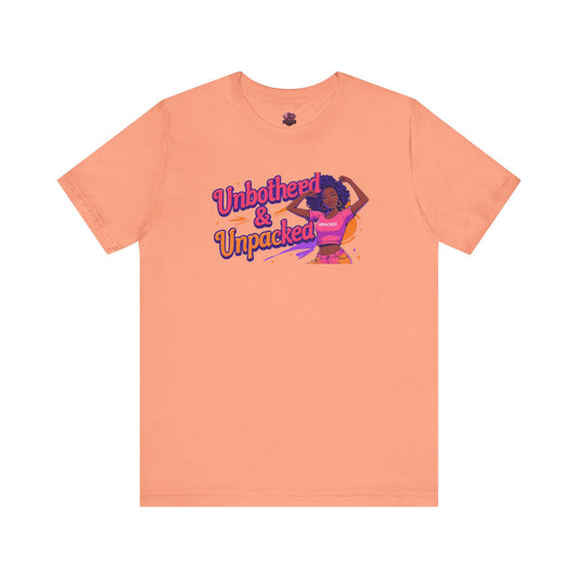 Unbothered & Unpacked Tee